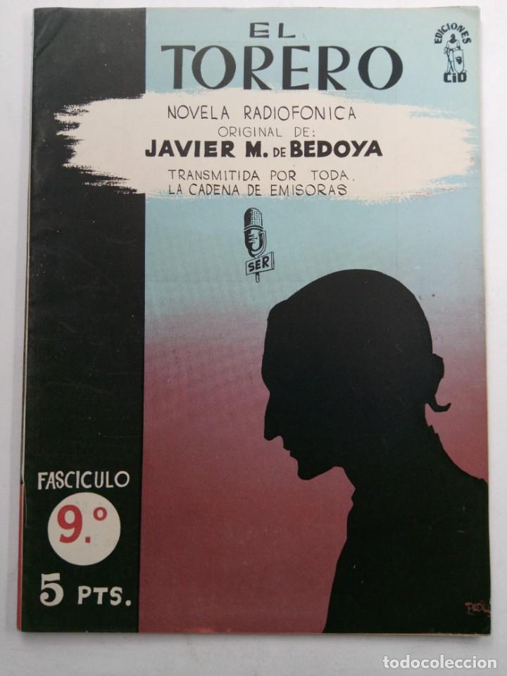Libros: EL TORERO - NOVELA RADIOF&Oacute;NICA FASC&Iacute;CULO 9&ordm; - EDICIONES CID - Foto 1