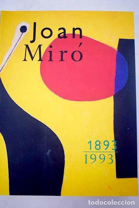 Libros: Joan Mir&oacute;, 1893-1993.- MirA&sup3;, Joan - Foto 1
