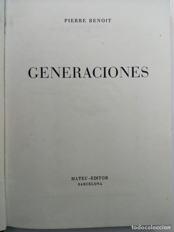 Libros: GENERACIONES - PIERRE BENOIT - COLECCI&Oacute;N LA HOJA PERENNE - MATEU EDITOR - Foto 1