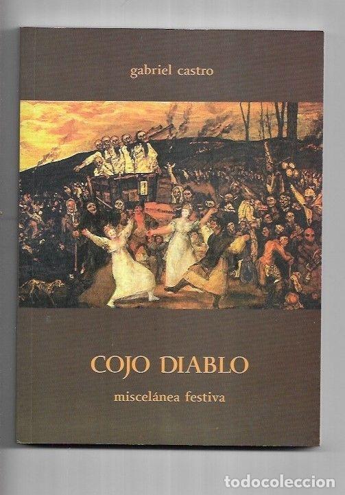 Libros: COJO DIABLO. MISCELANEA FESTIVA - CASTRO, GABRIEL - Foto 3