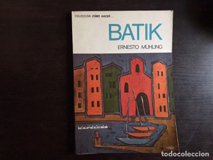 Libros: Batik. Ernesto M&uuml;hling - Foto 1