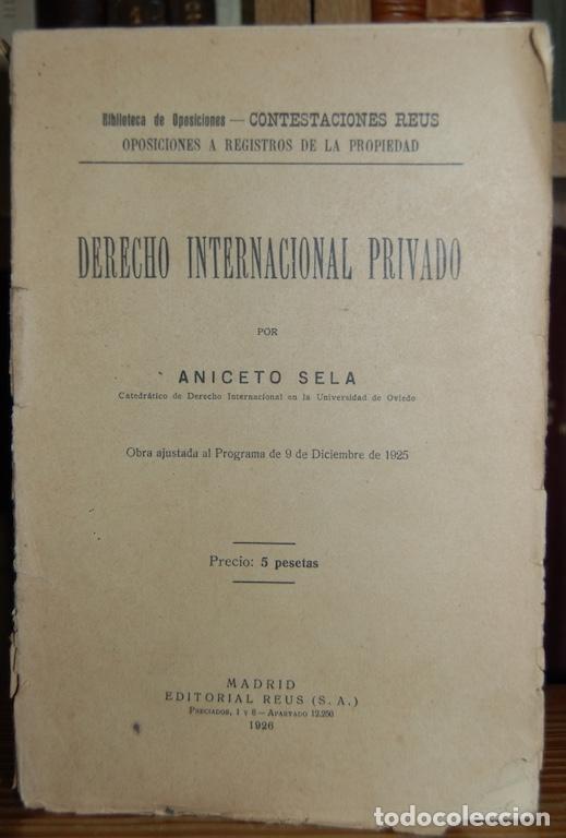Libros: DERECHO INTERNACIONAL PRIVADO - SELA, Aniceto - Foto 1
