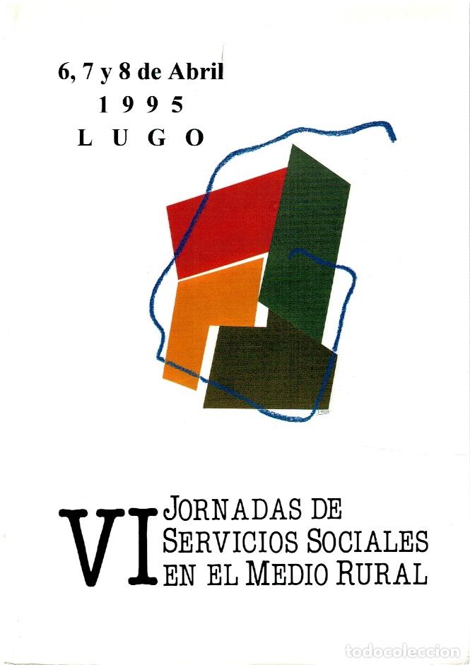 Livres: VI jornadas de servicios sociales en el medio rural, Lugo, 6, 7 y 8 de abril de 1995 - vvaa