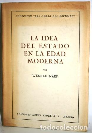 Libros: LA IDEA DEL ESTADO EN LA EDAD MODERNA - NAEF, Werner - Foto 2