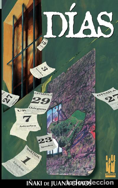 Libros: D&iacute;as - De Juana Chaos, I&ntilde;aki - Foto 1