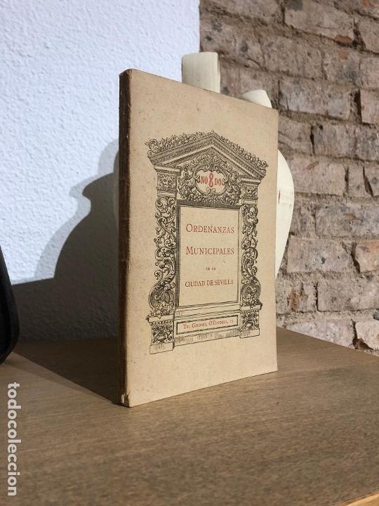 Livros em segunda m&atilde;o: ORDENANZAS Municipales de la Ciudad de Sevilla. 1920.