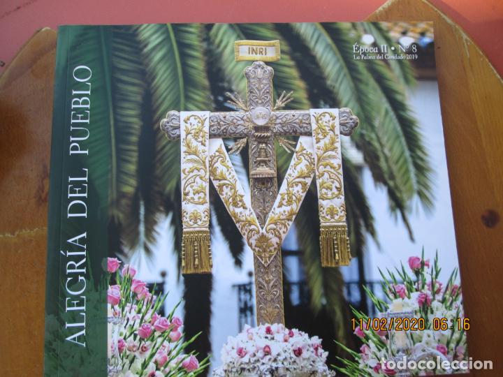 Libros: LA PALMA DEL CONDADO , HERMANDAD DE LA SANTA CRUZ ALEGRIA DEL PUEBLO N&ordm; 8 - 2019