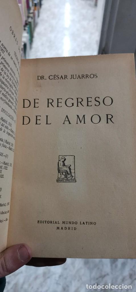 Libros: De regreso del amor - Dr. C&Eacute;SAR JUARROS - Foto 2
