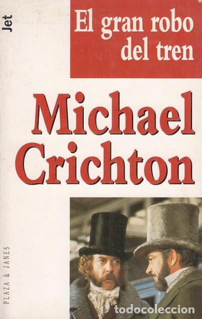 Libros: EL GRAN ROBO DEL TREN - CEICHTON, MICHAEL - Foto 1