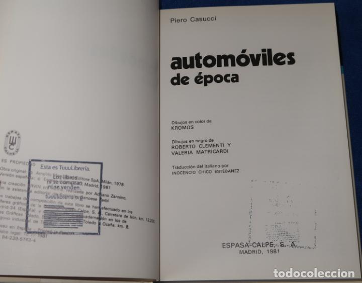 Libros: Autom&oacute;viles de &eacute;poca - Piero Casucci - Espasa Calpe (1981) &iexcl;Impecable! - Foto 2
