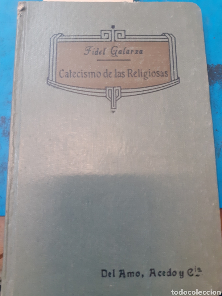 Livres: CATECISMO DE LAS RELIGIOSAS seg&uacute;n el Codigo de Derecho Can&oacute;nico - GALARZA, Fidel