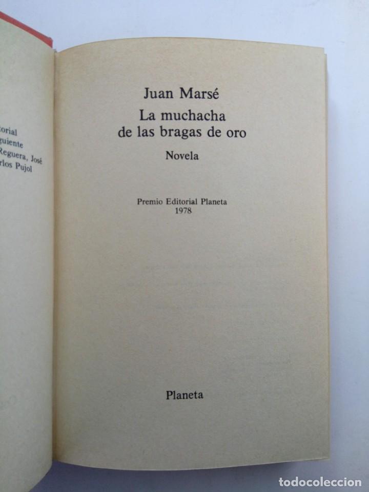 Libros: LA MUCHACHA DE LAS BRAGAS DE ORO - JUAN MARS&Eacute; - PLANETA - Foto 2