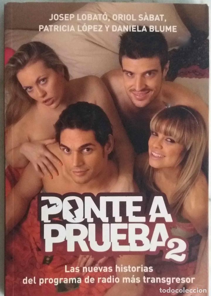 books: PONTE A PRUEBA 2, NUEVAS HISTORIAS. DANIELA BLUME, JOSEP LOVATO, ORIOL SABAT, PATRICIA L&Oacute;PEZ. LIBRO