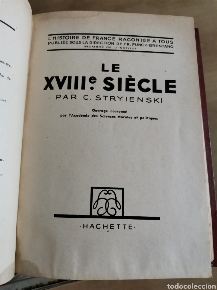 Libros: 4.2 le XVIII Siecle. Par C Stryienski. Hachette. - Foto 1