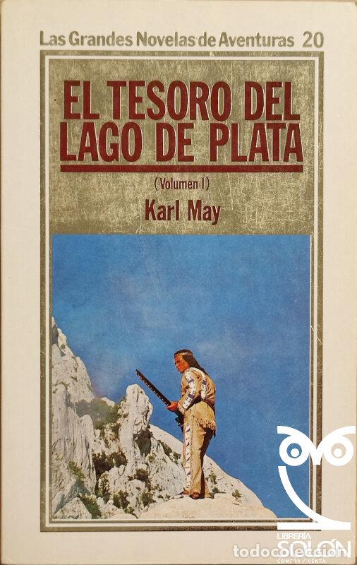 Libros: El tesoro del Lago de la Plata - Vol. I - Karl May - Foto 1