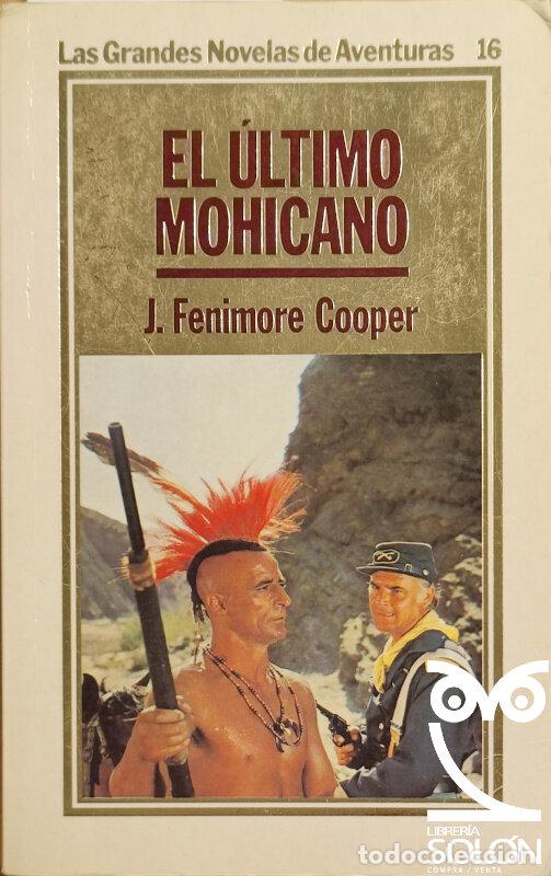 Libros: El &uacute;ltimo mohicano - J. Fenimore Cooper - Foto 1