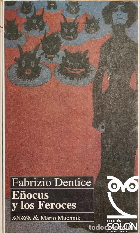 Libros: E&ntilde;ocus y los Feroces - Fabrizio Dentice - Foto 1