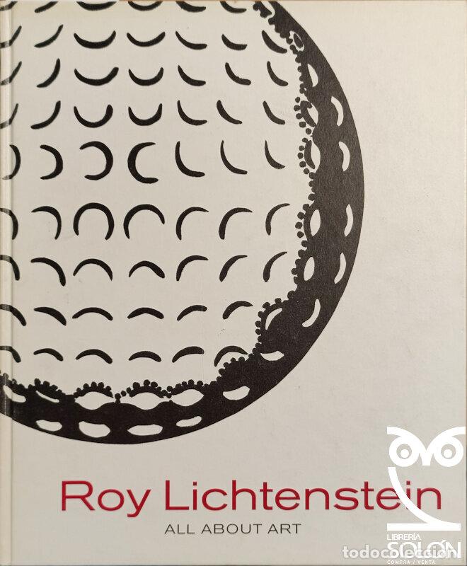 Libros: Cat&aacute;logo Roy Lichtenstein. All About Art - Roy Lichtenstein - Foto 1