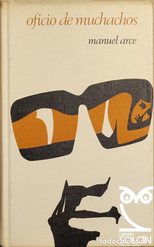 Libros: Oficio de muchachos - Manuel Arce - Foto 1