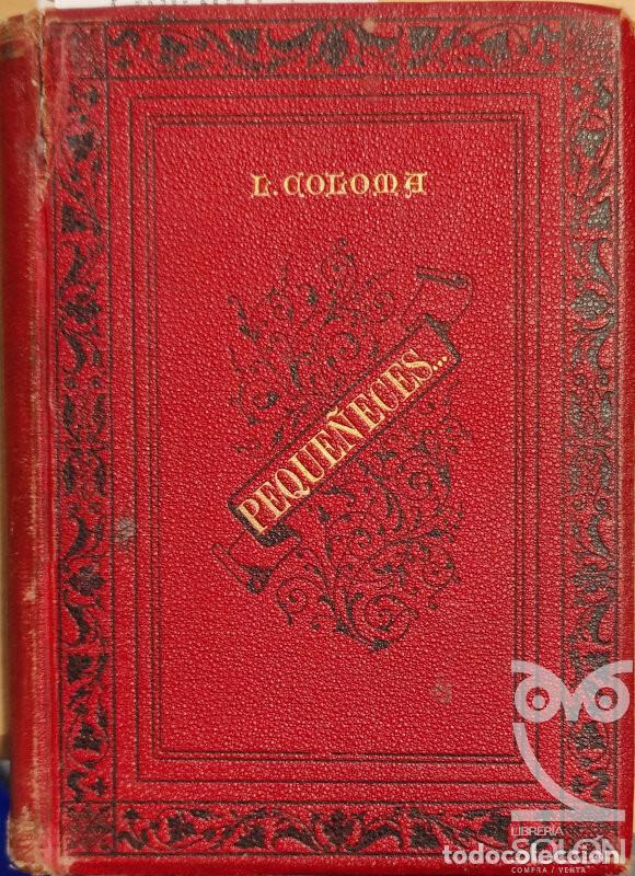 Libros: Peque&ntilde;eces - Luis Coloma - Foto 1