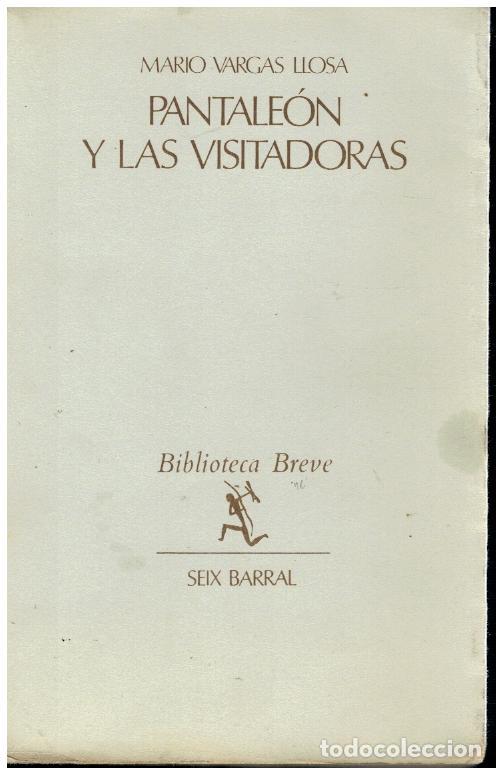Libros: PANTALE&Oacute;N Y LAS VISITADORAS. 1&ordf; edici&oacute;n espa&ntilde;ola. - Foto 1
