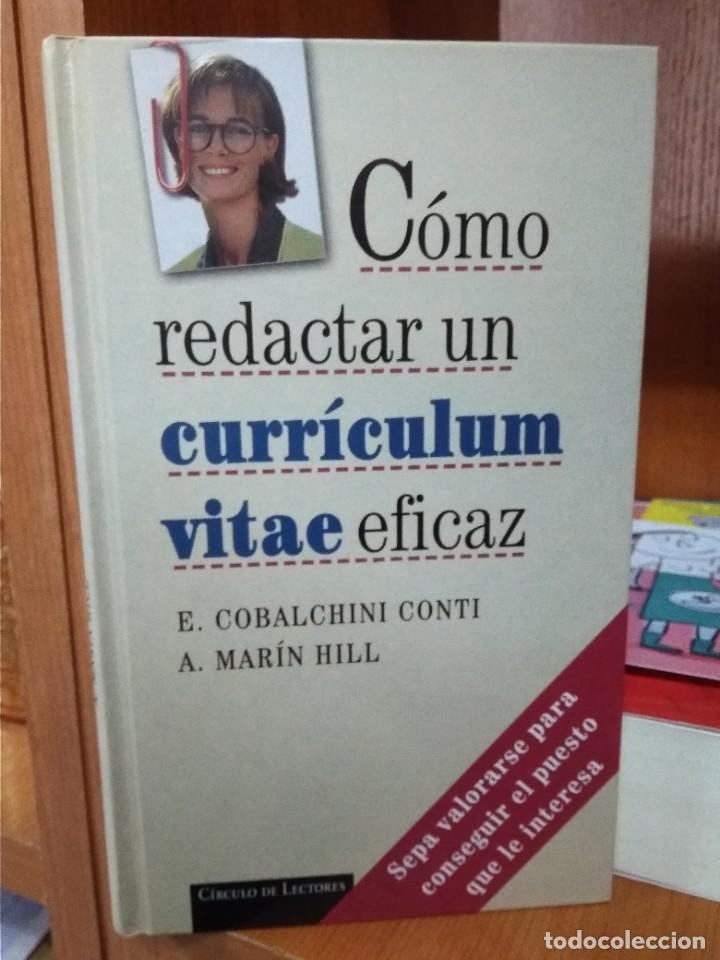 Libros: C&oacute;mo redactar un curr&iacute;culum vitae eficaz,E. Cobalchini Conti y A. Mar&iacute;n Hill,editorial C&iacute;rculo Lecto - Foto 1