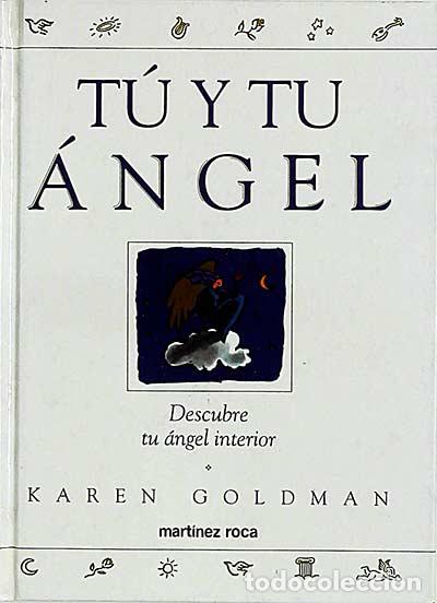 Libros: T&uacute; y tu &aacute;ngel - Karen Goldman - Foto 1