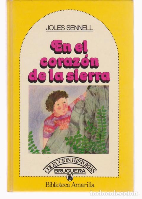 Libros: EN EL CORAZON DE LA SIERRA - JOLES SENNELL - Foto 1