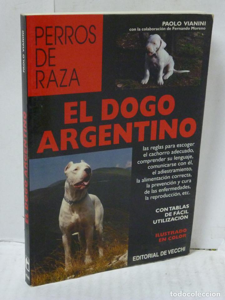 Libros: EL DOGO ARGENTINO - Vianini, Paolo - Foto 1