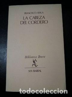 Libros: La cabeza del cordero. - AYALA, Francisco: - Foto 1
