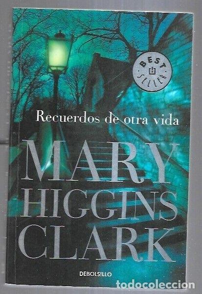 Libros: RECUERDOS DE OTRA VIDA - CLARK, MARY HIGGINS - Foto 6
