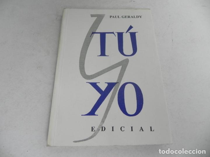 Libros: T&Uacute; Y YO (PAUL GERALDY) EDICIAL-1994 - Foto 2