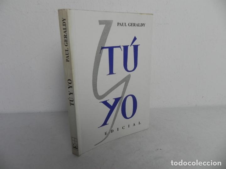 Libros: T&Uacute; Y YO (PAUL GERALDY) EDICIAL-1994 - Foto 1