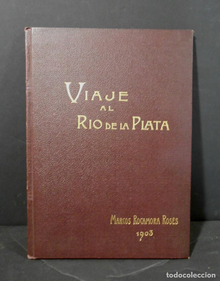 Libros: ROCAMORA ROS&Eacute;S, Marcos.- - Viaje al Rio de la Plata. - Foto 1