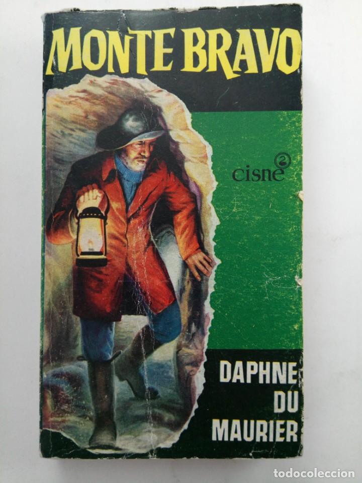 Libros: MONTE BRAVO - DAPHNE DU MAURIER - EDICIONES CISNE - Foto 1