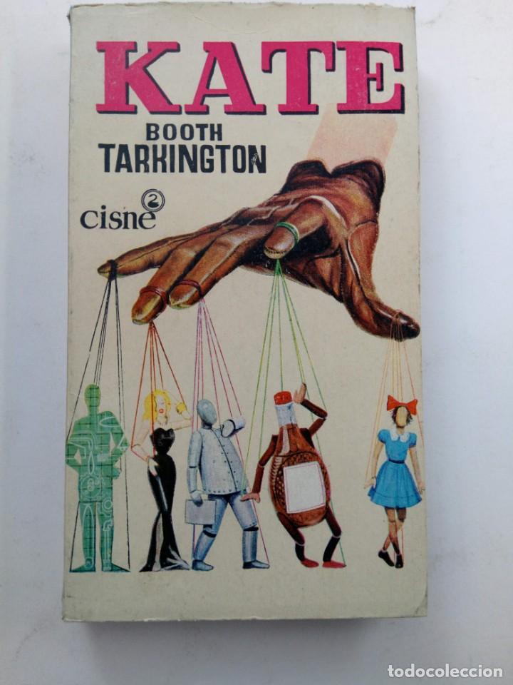 Libros: KATE - BOOTH TARKINGTON - EDICIONES CISNE - Foto 1