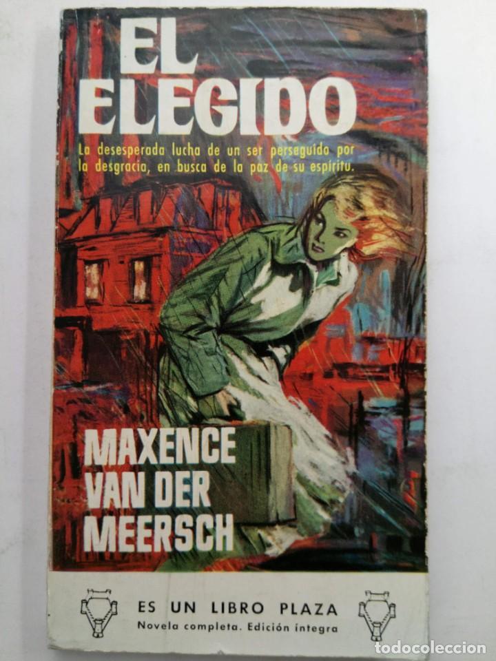 Libros: EL ELEGIDO - MAXENCE VAN DER MEERSCH - EDICIONES G. P. - Foto 1