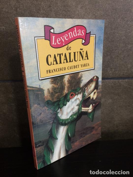 Libros: Leyendas de Cataluna. Francisco Caudet Yarza. - Foto 1