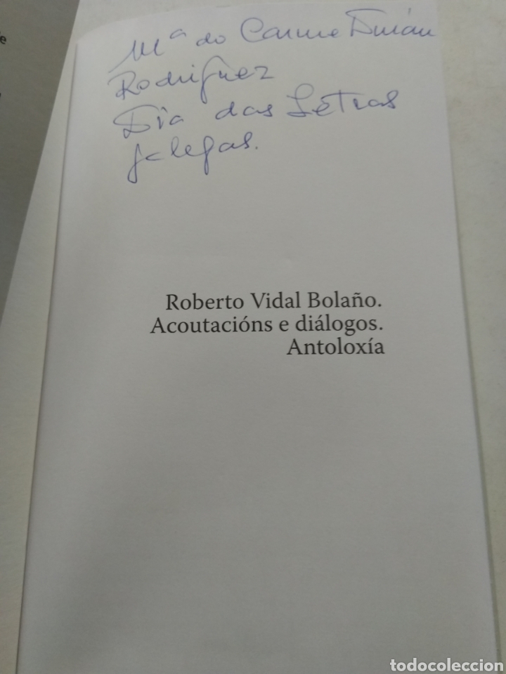 Libros: ROBERTO VIDAL BOLA&Ntilde;O. ACOTACIONS E DI&Aacute;LOGOS. ANTOLOXIA - Foto 2