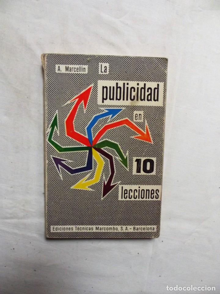 Libros: LA PUBLICIDAD EN 10 LECCIONES DE A. MARCELLIN - Foto 1