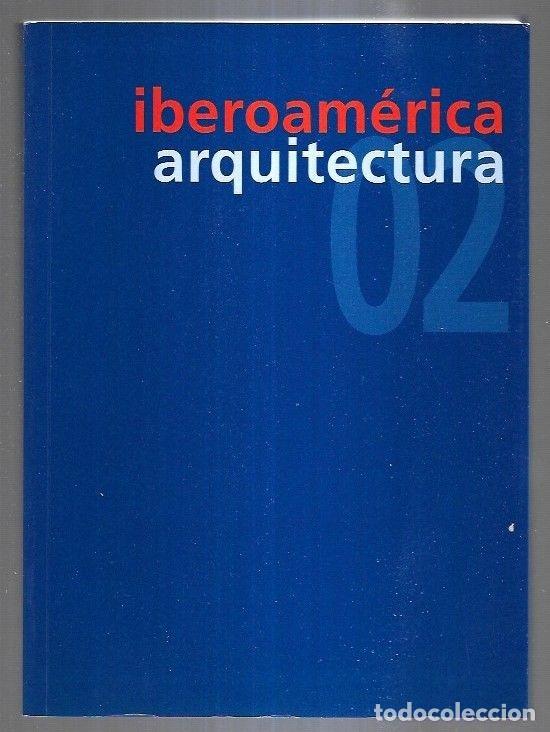 Libros: ARQUITECTURA IBEROAMERICA 02 - VARIOS - Foto 4