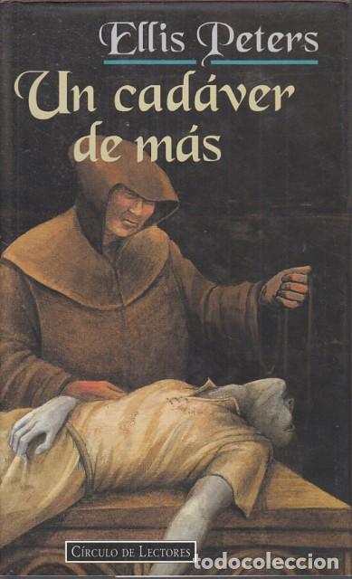 Libros: UN CAD&Aacute;VER DE M&Aacute;S - PETERS, ELLIS - Foto 1