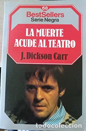 Libros: LA MUERTE ACUDE AL TEATRO - Carr,John Dickson - Foto 1