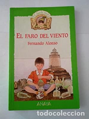 Libros: EL FARO DEL VIENTO - Alonso,Fernando - Foto 1