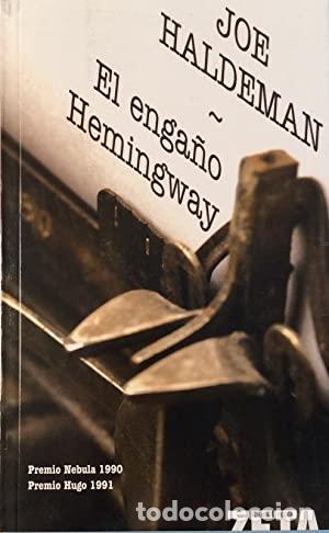 Libros: EL ENGA&Ntilde;O HEMINGWAY - Haldeman,Joe - Foto 1