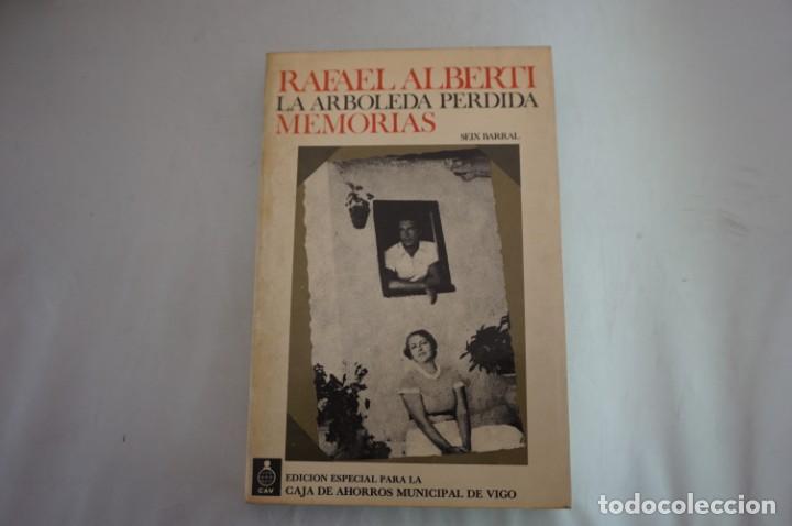 Libros: ARRI2 - LA ARBOLEDA PERDIDA - RAFAEL ALBERTI / SEIX BARRAL - Foto 1