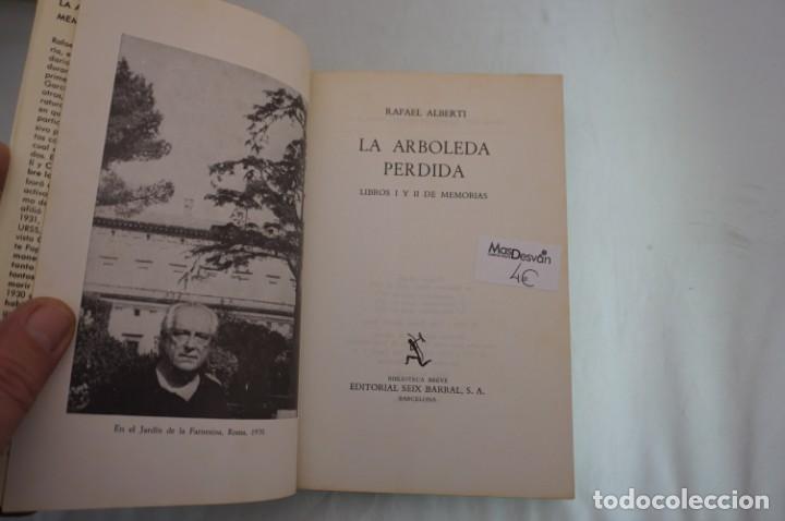 Libros: ARRI2 - LA ARBOLEDA PERDIDA - RAFAEL ALBERTI / SEIX BARRAL - Foto 3