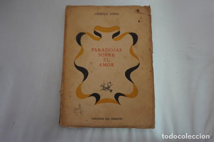 Libros: 1 - PARADOJAS SOBRE EL AMOR - LEOPOLD STERN / EDICIONES TRIDENTE - Foto 1