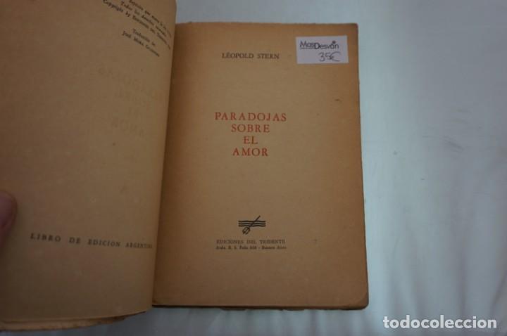 Libros: 1 - PARADOJAS SOBRE EL AMOR - LEOPOLD STERN / EDICIONES TRIDENTE - Foto 3