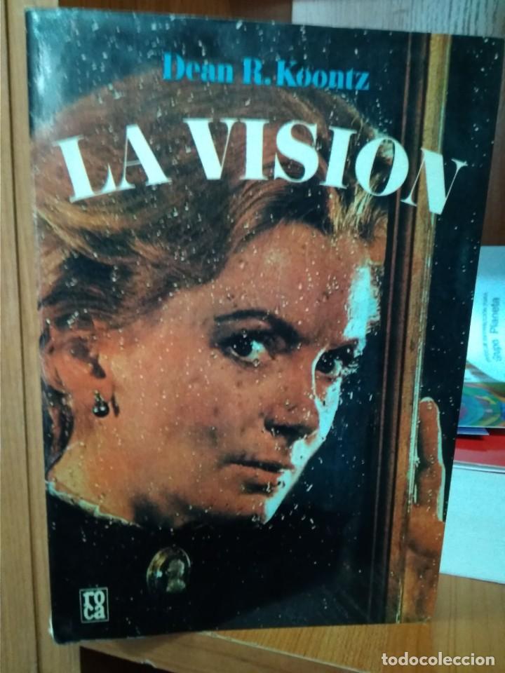 Libros: La visi&oacute;n, Dean R. Koontz, ediciones Roca M&eacute;xico 1979 - Foto 1